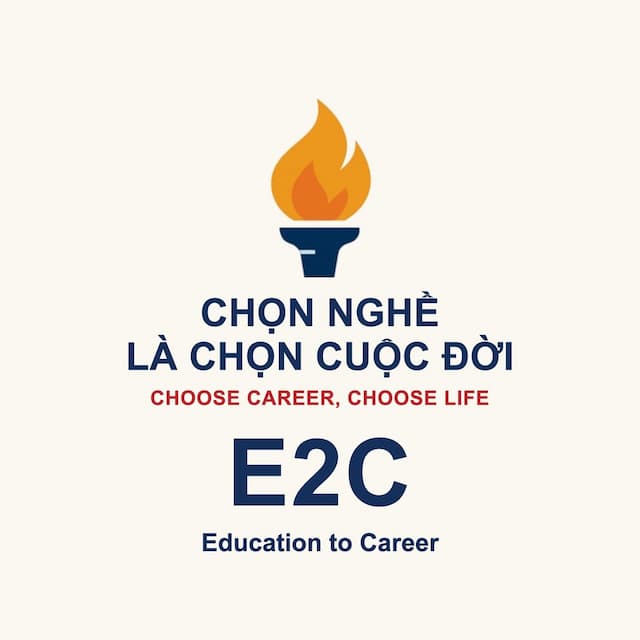 Chọn nghề là chọn cuộc đời - E2C